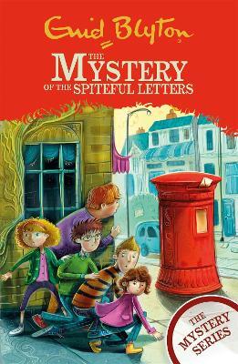The Mystery Series: The Mystery of the Spiteful Letters: Book 4 - Enid Blyton - cover