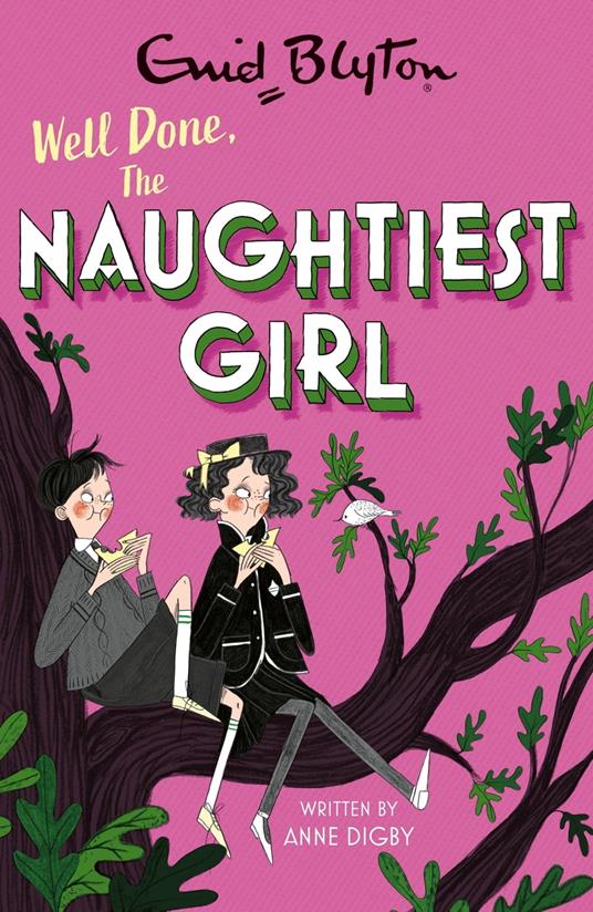 The Naughtiest Girl: Well Done, The Naughtiest Girl - Anne Digby - ebook