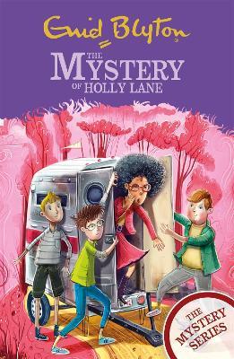 The Mystery Series: The Mystery of Holly Lane: Book 11 - Enid Blyton - cover