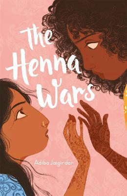 The Henna Wars - Adiba Jaigirdar - cover
