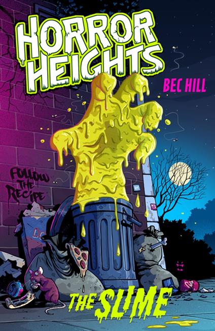 Horror Heights: The Slime - Bec Hill - ebook