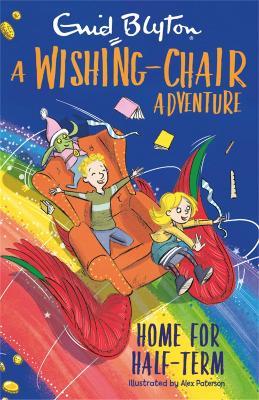 A Wishing-Chair Adventure: Home for Half-Term: Colour Short Stories - Enid Blyton - cover
