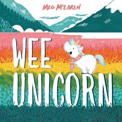 Wee Unicorn - Meg McLaren - cover