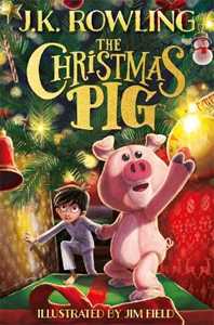 Libro in inglese The Christmas Pig J. K. Rowling