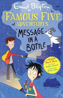 Famous Five Colour Short Stories: Message in a Bottle - Enid Blyton,Sufiya Ahmed - cover