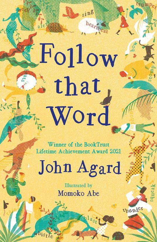 Follow that Word - John Agard,Momoko Abe - ebook