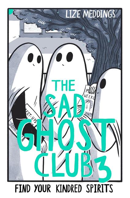 The Sad Ghost Club Volume 3 - Lize Meddings - ebook
