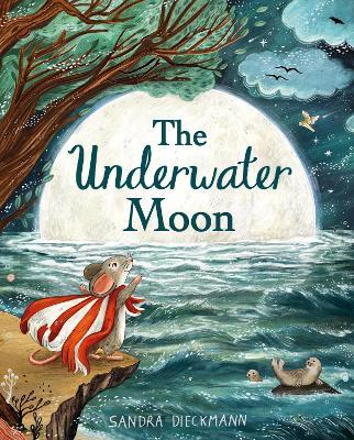 The Underwater Moon - Sandra Dieckmann - cover