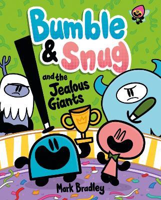 Bumble and Snug and the Jealous Giants: Book 4 - Mark Bradley - cover