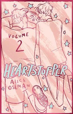 Heartstopper Volume 2: The bestselling graphic novel, now on Netflix! - Alice Oseman - cover