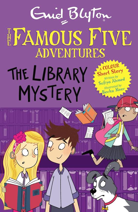 Famous Five Colour Short Stories: The Library Mystery - Sufiya Ahmed,Enid Blyton,Becka Moor - ebook