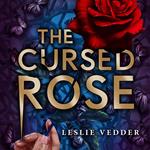 The Bone Spindle: The Cursed Rose