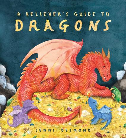 A Believer's Guide to Dragons - Jenni Desmond - ebook