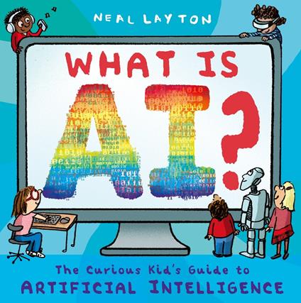 What is AI? - Neal Layton - ebook