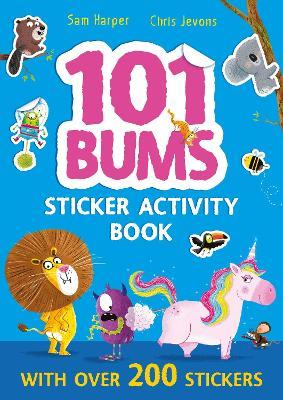 101 Bums Sticker Activity Book: Fun-filled activities with animal bums and over 200 stickers! - Sam Harper - cover