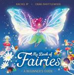 My Book of Fairies: A Beginner's Guide