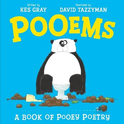 Pooems: A Book of Pooey Poetry - Kes Gray - cover
