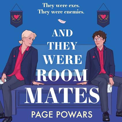 And They Were Roommates