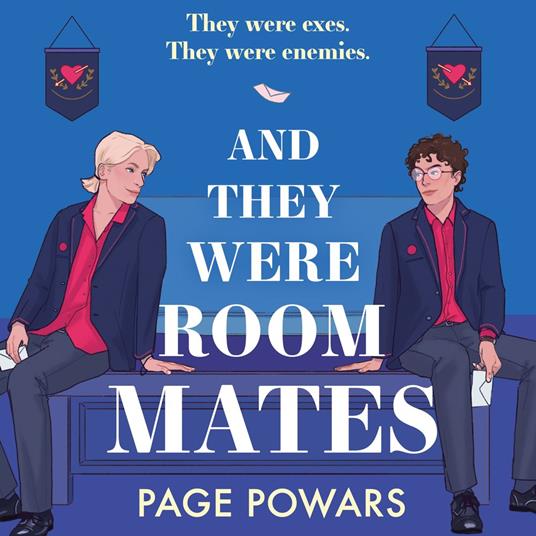 And They Were Roommates