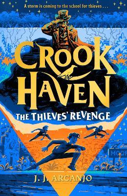 Crookhaven: The Thieves' Revenge: Book 5 - J.J. Arcanjo - cover