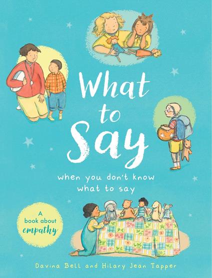 What to Say When You Don't Know What to Say - Davina Bell - ebook