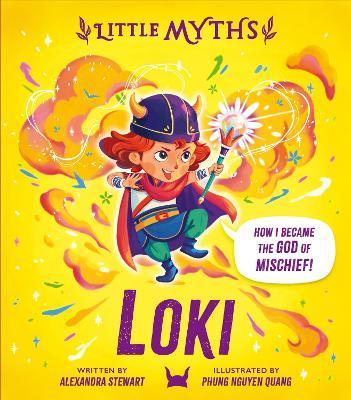 Little Myths: Loki - Alexandra Stewart - cover