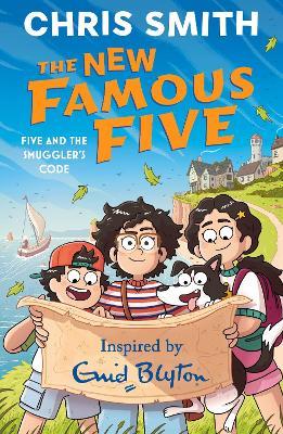 The New Famous Five: Five and the Smuggler's Code: Book 2 - Chris Smith - cover