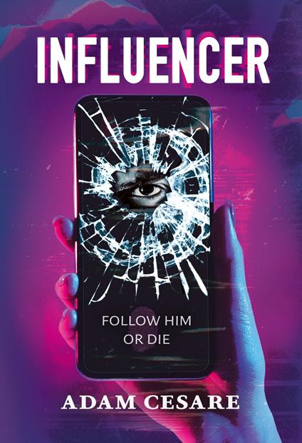 Influencer - Adam Cesare - ebook
