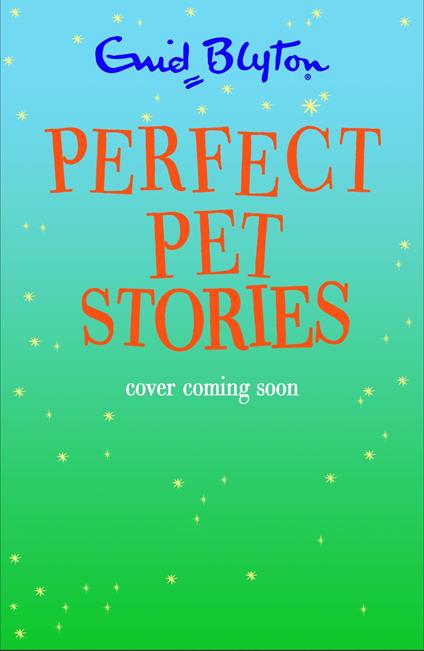 Perfect Pet Stories - Enid Blyton - ebook