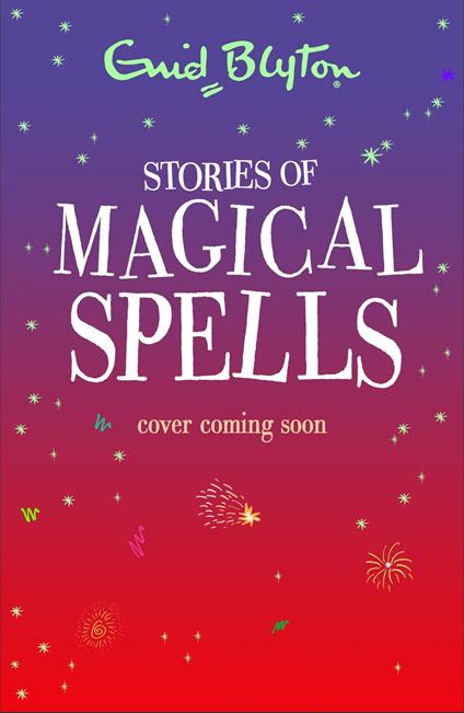 Stories of Magical Spells - Enid Blyton - ebook