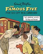 Famous Five Graphic Novel: Five Go Off in a Caravan: Book 6