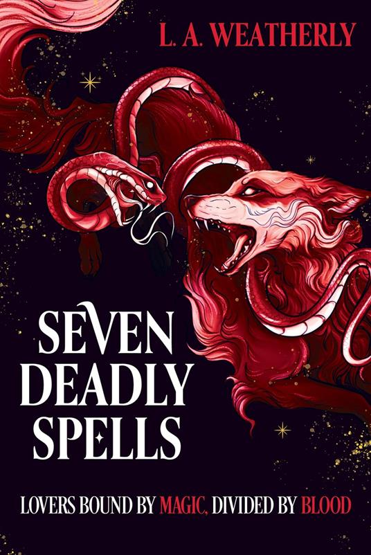 Seven Deadly Spells - L. A. Weatherly - ebook