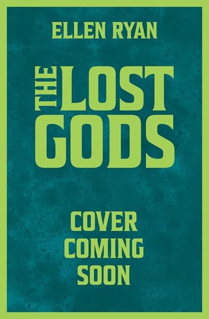 The Lost Gods - Ellen Ryan - ebook