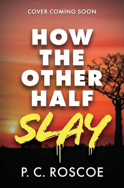 How the Other Half Slay - P.C. Roscoe - ebook