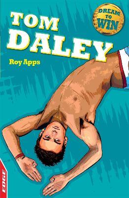 EDGE: Dream to Win: Tom Daley - Roy Apps - cover