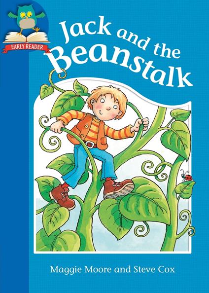 Jack and the Beanstalk - Maggie Moore,Steve Cox - ebook