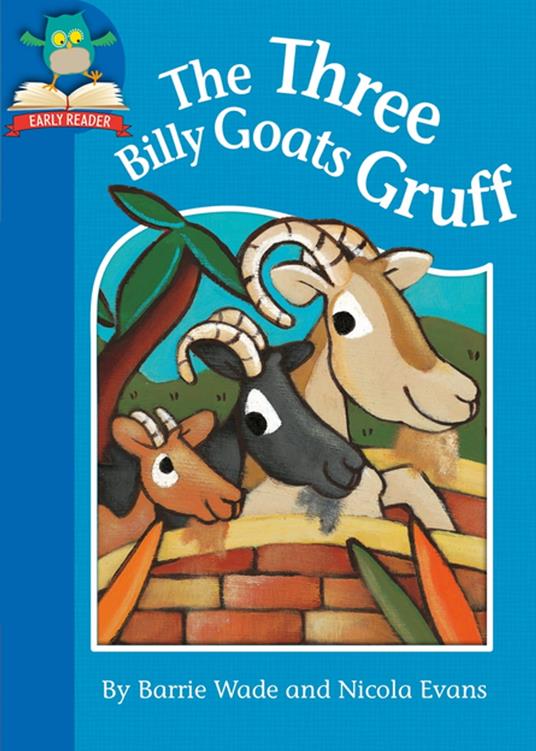 The Three Billy Goats Gruff - Dr Barrie Wade,Nicola Evans - ebook