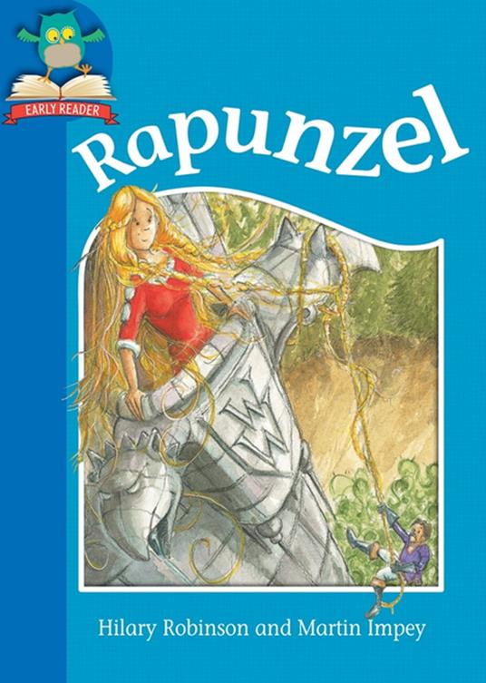 Rapunzel - Hilary Robinson,Martin Impey - ebook
