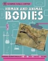 Science Skills Sorted!: Human and Animal Bodies - Angela Royston - cover