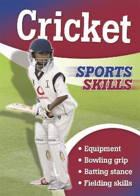 Sports Skills: Cricket - Chris Oxlade - cover