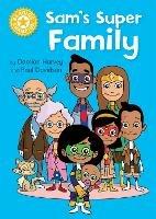 Reading Champion: Sam's Super Family: Independent Reading Yellow - Damian Harvey - cover