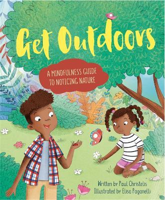 Mindful Me: Get Outdoors: A Mindfulness Guide to Noticing Nature - Paul Christelis - cover