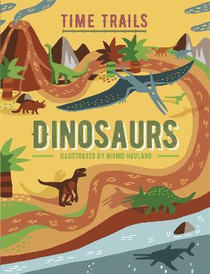 Time Trails: Dinosaurs - Liz Gogerly,Rob Hunt - cover