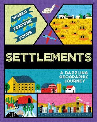 World Feature Focus: Settlements - Rebecca Kahn - cover