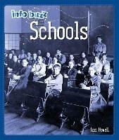 Info Buzz: History: Schools - Izzi Howell - cover