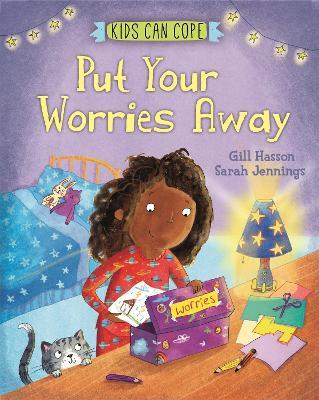Kids Can Cope: Put Your Worries Away - Gill Hasson - cover