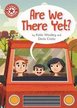 Reading Champion: Are We There Yet?: Independent Reading Red 2