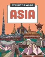 Cities of the World: Cities of Asia