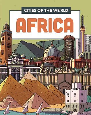 Cities of the World: Cities of Africa - Liz Gogerly - cover