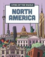 Cities of the World: Cities of North America